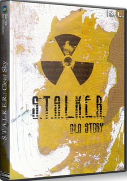 S.T.A.L.K.E.R.: Clear Sky - Old Story