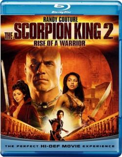   2:   / The Scorpion King: Rise of a Warrior DUB + MVO