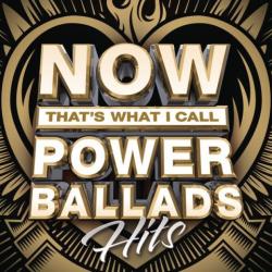 VA - Now That's What I Call Power Ballads: Hits