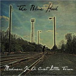 The Blue Hook - Madness in a Quiet Little Town