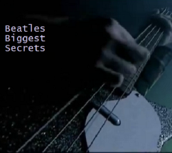    The Beatles / Beatles Biggest Secrets