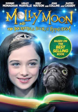       / Molly Moon and the Incredible Book of Hypnotism VO