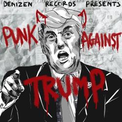 VA - Denizen Records - Punk Against Trump