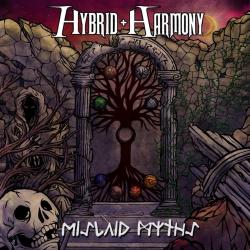Hybrid Harmony - Mislaid Myths