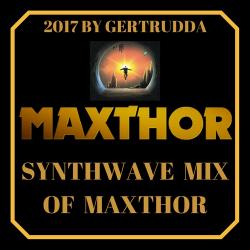 Maxthor - Synthwave Mix Of Maxthor
