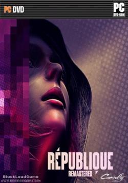 Republique Remastered Episodes 1-5 [RePack  Other s]