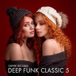 VA - Deep Funk Classic 5 [Empire Records]