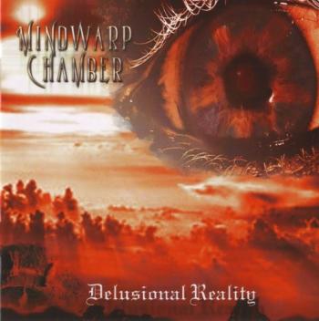 Mindwarp Chamber - Delusional Reality