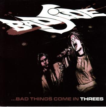 Bad Side - ...Bad Thigs Come In Threes