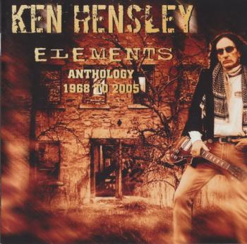 Ken Hensley - Elements Anthology (1968 to 2005)