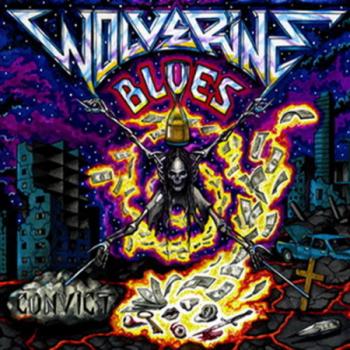 Wolverine Blues - Convict