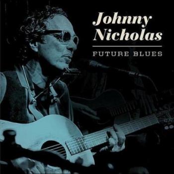 Johnny Nicholas - Future Blues