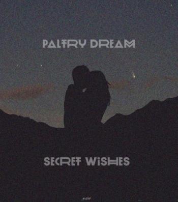 Paltry Dream - Secret Wishes EP