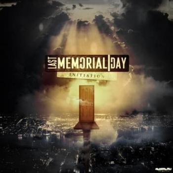 Last Memorial Day - Initiation