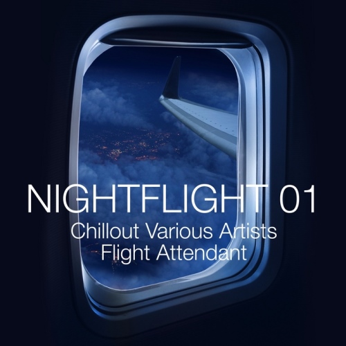 VA - Nightflight 01-02: Chillout Various Artists Flight Attendant 