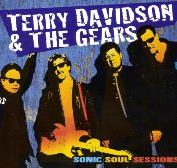 Terry Davidson & The Gears - Sonic Soul Sessions
