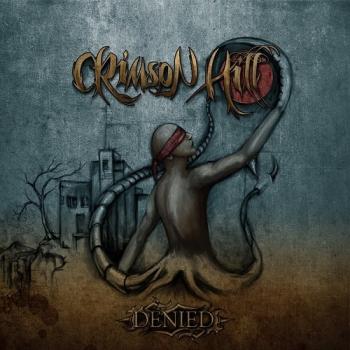 Crimson Hill - Denied