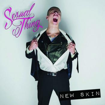 Sexual Thing - New Skin