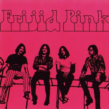 Frijid Pink - Frijid Pink