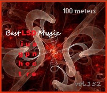 VA - 100 meters Best LSD Music vol.152
