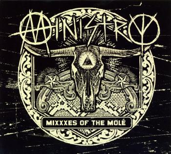 Ministry - Mixxxes of the Mole