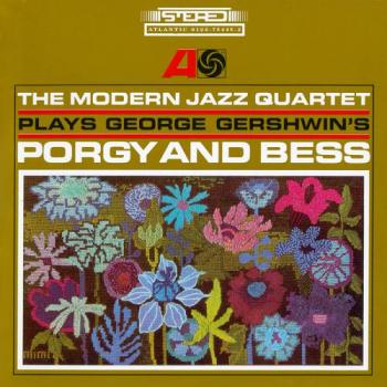 Modern Jazz Quartet - Plays George Gershwins Porgy And Bess