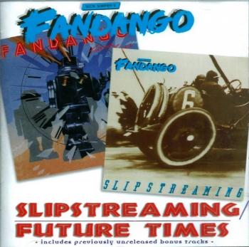 Fandango - Slipstreaming (1979) Future Times (1980)