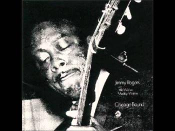 Jimmy Rogers Muddy Waters featuring Little Walter - Chicago Bound