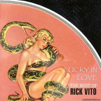 Rick Vito - Lucky In Love The Best Of Rick Vito