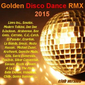 VA - Golden Disco Dance RMX