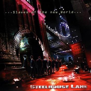 Steelhouse Lane - Slaves Of The New World