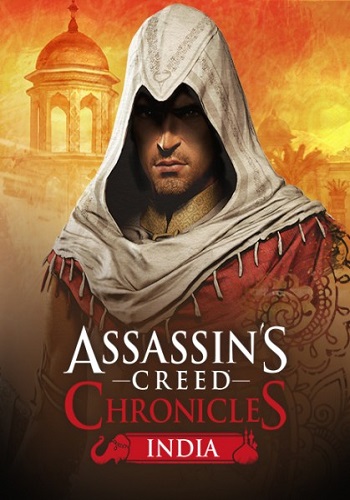 Assassin's Creed Chronicles: Индия / Assassin s Creed Chronicles: India [RePack от VickNet]