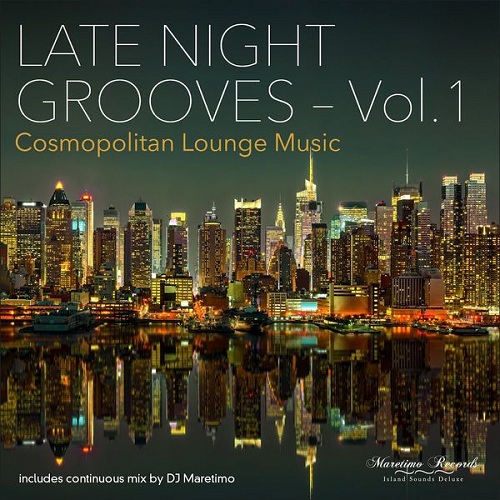 VA - Late Night Grooves, Vol. 1-2 Cosmopolitan Lounge Music 