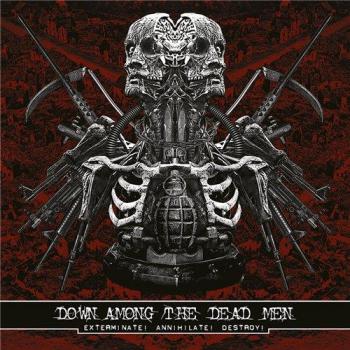 Down Among The Dead Men - Exterminate! Annihilate! Destroy!