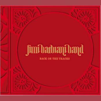 Jimi Barbiani Band - Back On The Tracks