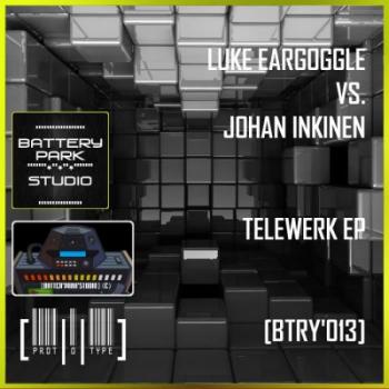 Luke Eargoggle vs. Johan Inkinen - Telewerk EP