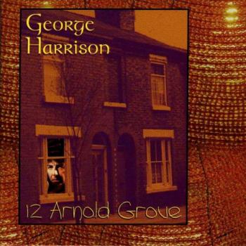 George Harrison - 12 Arnold Grove