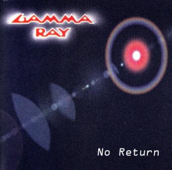 Gamma Ray - No Return
