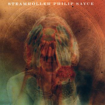 Philip Sayce - Steamroller