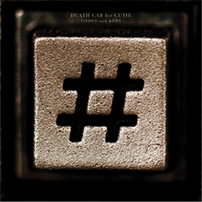 Death Cab for Cutie - Codes and Keys