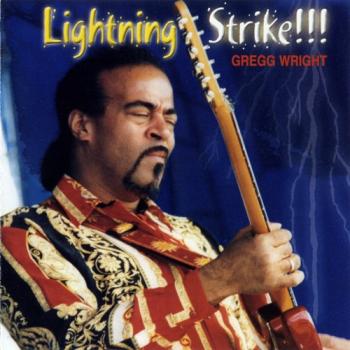 Gregg Wright - Lightning Strike