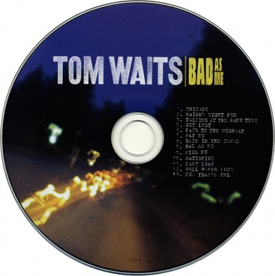 Tom Waits - Bad As Me 