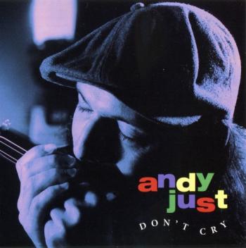 Andy Just - Don't Cry