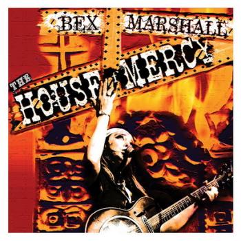 Bex Marshall - The House Of Mercy