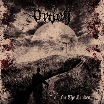 Ordog - Trail For The Broken