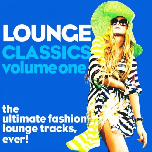VA - Lounge Classics, Vol. 1-2 