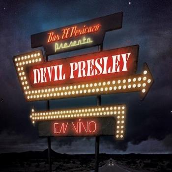 Devil Presley - En Vivo