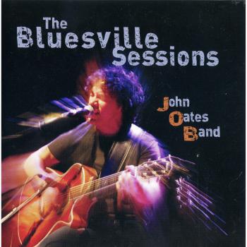 John Oates Band - The Bluesville Session