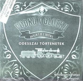  Vodku V Glotku - Odesszai Tortenetek