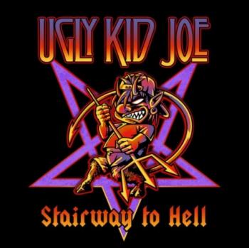 Ugly Kid Joe Stairway To Hell